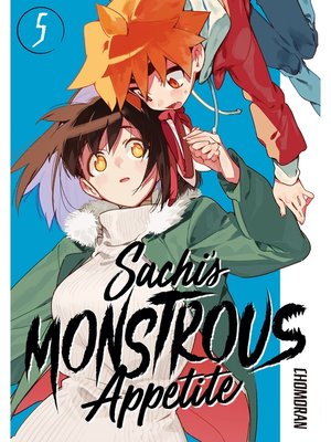 cover image of Sachi's Monstrous Appetite, Volume 5